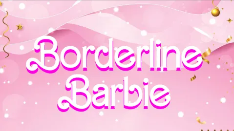 Borderline Barbie banner