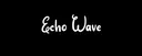Echo Wave#8470 banner