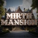 MirthMansion Banner