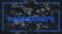 🔥 Dark Knights (DK) 1K 💎 banner