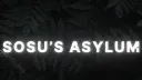 Sosu's Asylum Banner