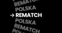 REMATCH - POLSKA banner