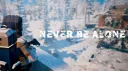 Never Be Alone banner