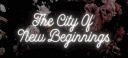 The City Of New Beginnings banner