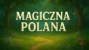 Magiczna Polana banner