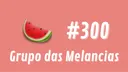 ๐Grupo das Melancias #900๐ด banner