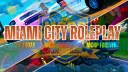 Miami City Roleplay | VC ONLY banner