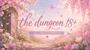 The Dungeon 18+ banner