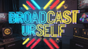 Broadcast Urself Discord server banner