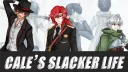 Cale's Slacker Life banner