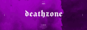 DEATHZONE #350? banner
