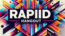 Rapid Hangout Banner