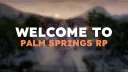 Palm Springs Roleplay banner