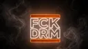 FCK_DRM banner