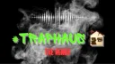 Kick Traphaus banner