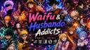Waifu & Husbando Addicts Discord server banner