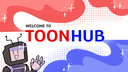 ToonHub Banner