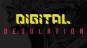 Digital Desolation banner
