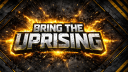 Bring The Uprising Discord server banner