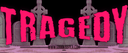 Tragedy by GODDESSTEX Banner