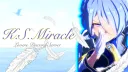 ケイエスミラクルLove💞 banner