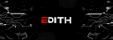E.D.I.T.H#7498 banner