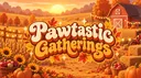 🍂𝐏𝐚𝐰𝐭𝐚𝐬𝐭𝐢𝐜 𝐆𝐚𝐭𝐡𝐞𝐫𝐢𝐧𝐠𝐬🍂 banner