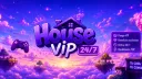 House Vip 24/7 banner