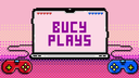Bucy Plays 🎀 Banner