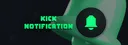 Kick Notification#6344 banner