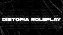 🔱・Dystopia Roleplay banner