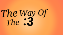 the way of the :3 Discord server banner