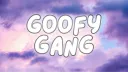 GOOFY GANG banner
