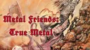 Metal Friends: True Metal (MFTM) Discord server banner