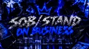SOB 🥷 |STAND ON BUSINESS banner