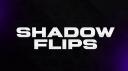 Shadow Flips Banner