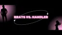 Brats Vs. Handlers banner