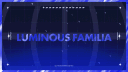 LUMINOUS FAMILYA banner
