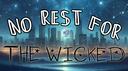 No Rest for the Wicked RP Banner