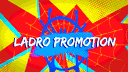 Ladro Promotion | Advertise • Giveaways • Partner banner