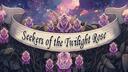 Seekers of the Twilight Rose Banner