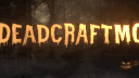 ｢🔥｣ 𝐃𝐄𝐀𝐃𝐂𝐑𝐀𝐅𝐓𝐌𝐂 - 1.13 - 1.21.x ｢🔥｣ banner