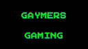 ✩⁺₊✩☽⋆Gaymers Gaming⋆☾✩⁺₊✩ Banner