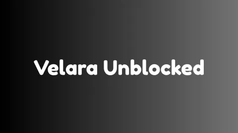 Velara | Unblocked banner
