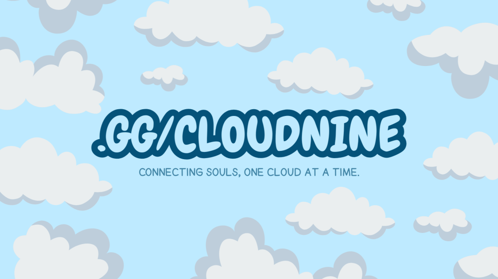 Cloud Nine・Social・Friends・Sfwl・NonTox Discord server banner