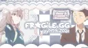 ◜‿‿　fragile.gg　❀ banner