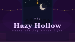 𝚃𝚑𝚎 𝙷𝚊𝚣𝚢 𝙷𝚘𝚕𝚕𝚘𝚠 server banner