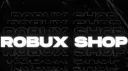𝐑𝐨𝐛𝐮𝐱 𝐒𝐡𝐨𝐩 banner