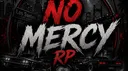 NO MERCY RP banner