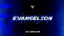 [BREAK] Evangelion ✦ j2j・nitro・owo・giveaways・pfps・banners・eve server banner